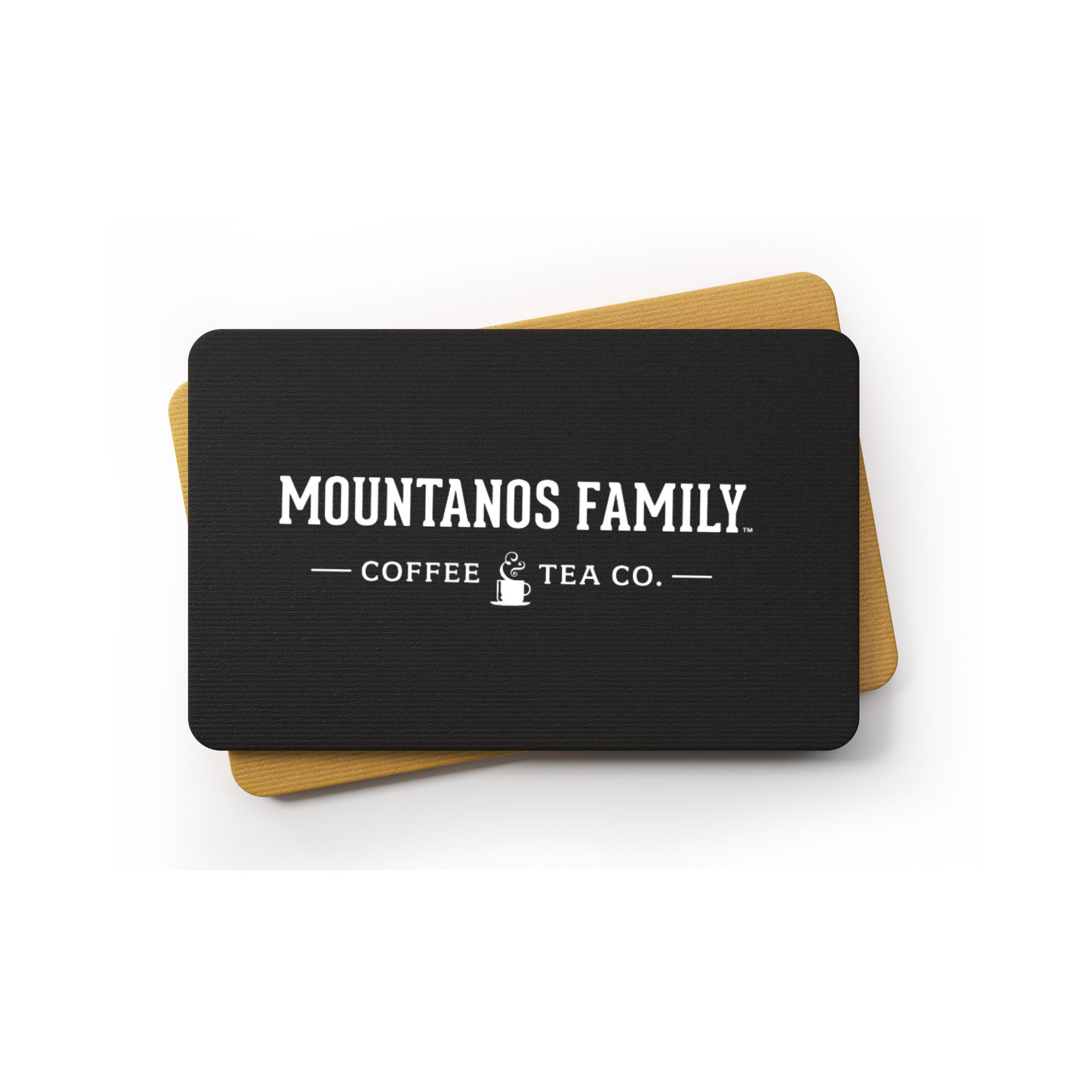 Mountanos Family Coffee & Tea Gift Card